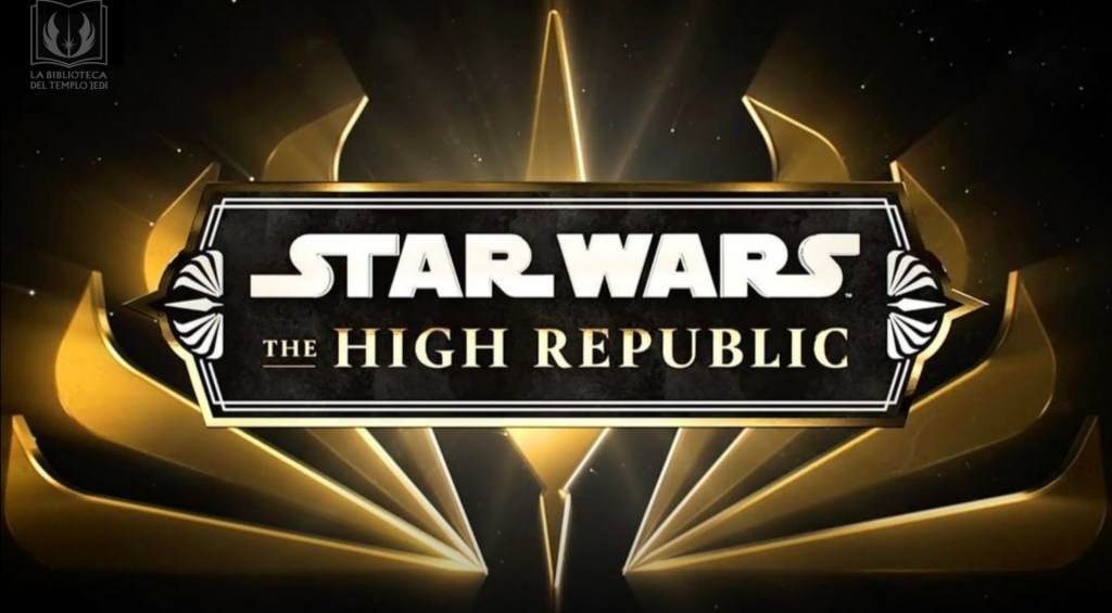 El Proyecto Luminous:  Star Wars La Alta&nbsp;República