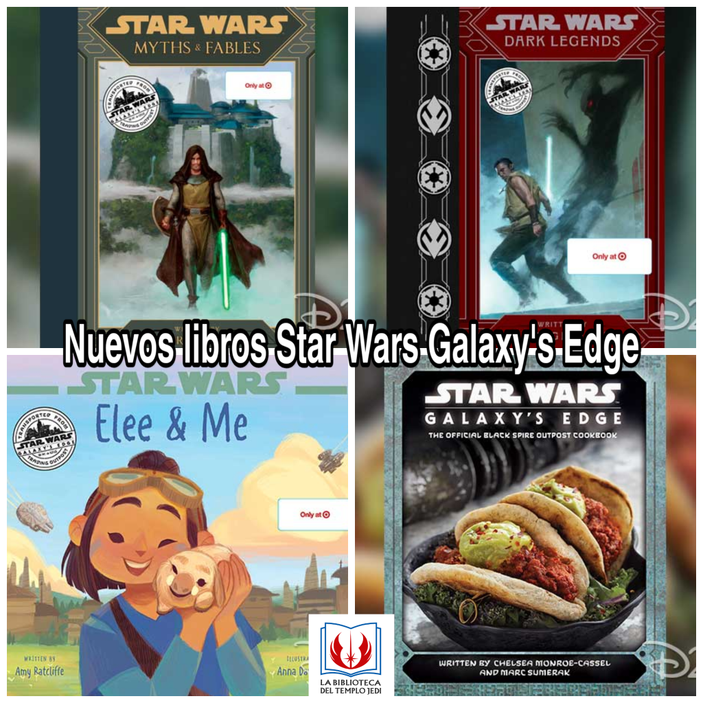 Nuevos libros de basados en Star Wars Galaxy’s&nbsp;Edge