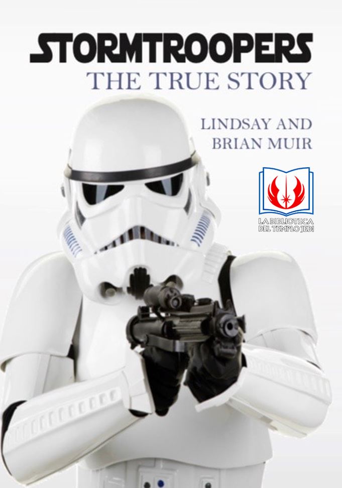 Conoce a los soldados de asalto con “Stormtroopers: The True&nbsp;Story”