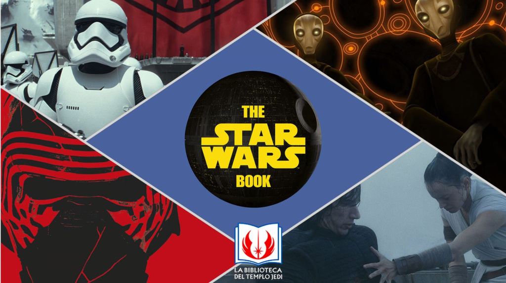 Los hechos y secretos que aprenderemos en el libro The Star Wars&nbsp;Book