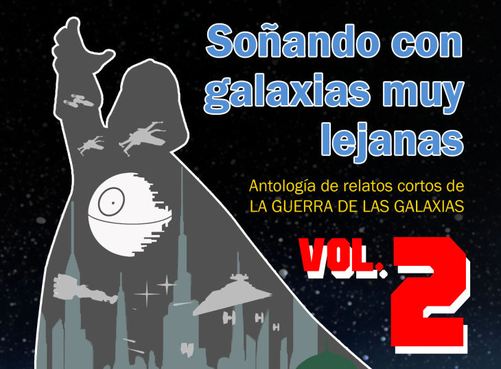 Soñando con galaxias muy lejanas Volumen 2: Los autores y las&nbsp;historias
