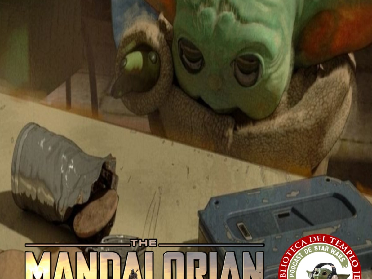 El Podcast de La Biblioteca del Templo Jedi 4×10 The Mandalorian 2×04 El&nbsp;Asedio