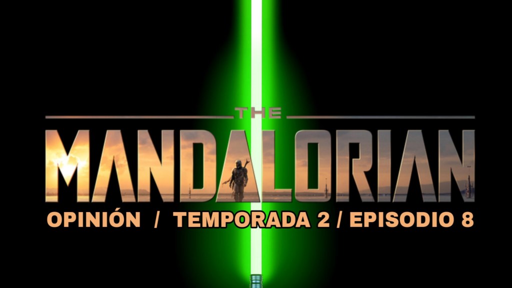 Mi Opinión de The Mandalorian 2×08 El&nbsp;Rescate