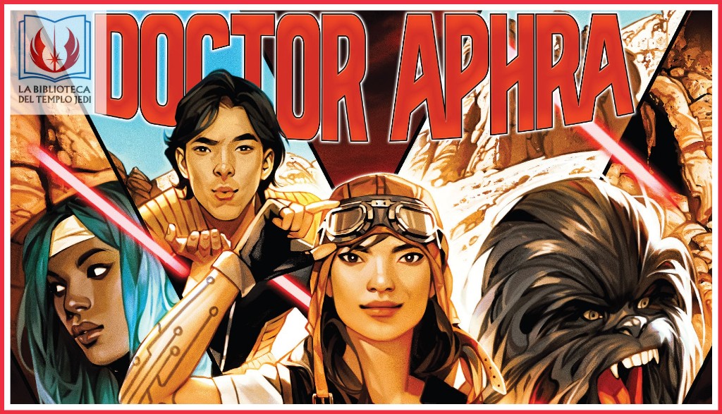 Anunciado Doctora Aphra Vol1: Fortuna y&nbsp;Destino