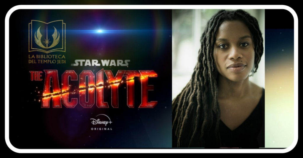 Star Wars The Acolyte: Rayne Roberts se une a Leslye Headland en el desarrollo de la&nbsp;serie