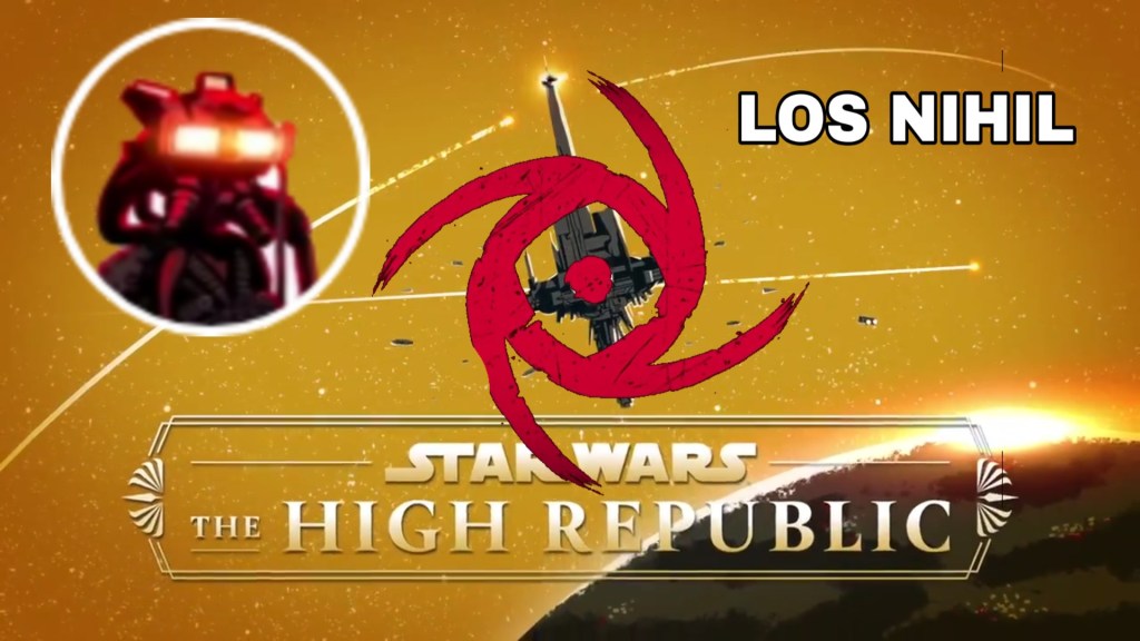 Star Wars The High Republic: Los&nbsp;Nihil