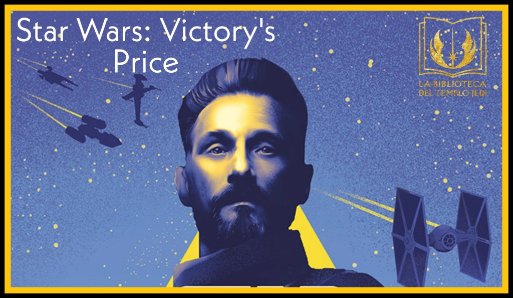 Extracto traducido de la novela Star Wars Alphabet Squadron: Victory’s&nbsp;Price
