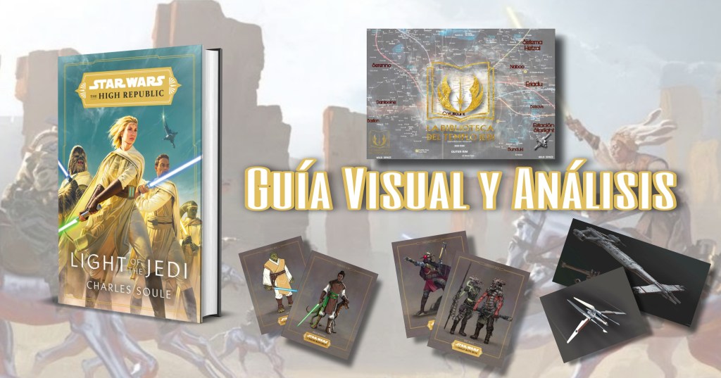 Guía visual y análisis de Light of the&nbsp;Jedi