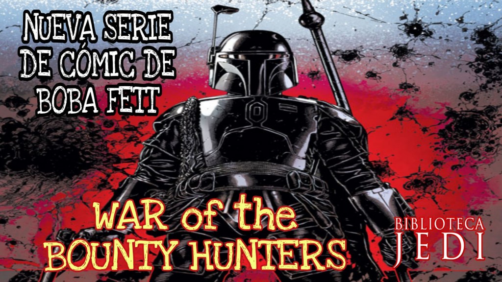 Video con el anuncio de la Nueva serie de cómic de Boba&nbsp;Fett