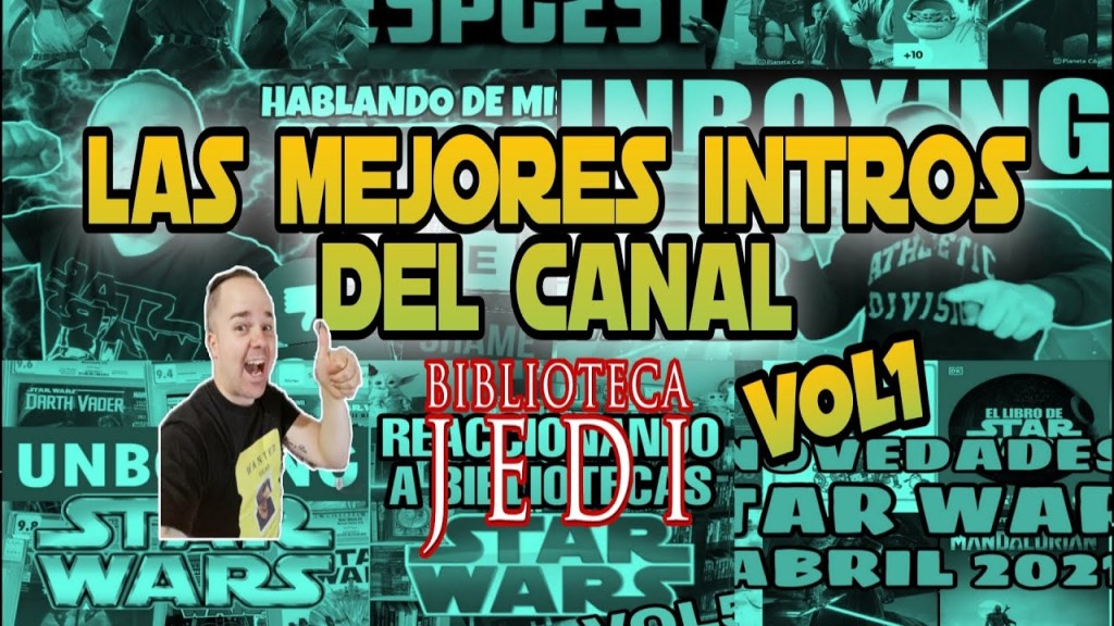 Las mejores intros del canal de YouTube&nbsp;Vol1