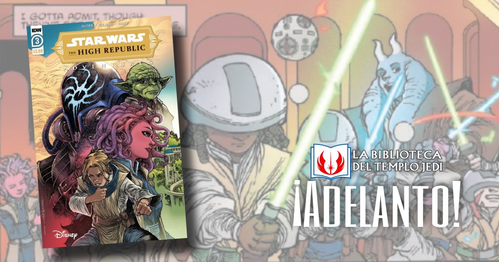 Adelanto del #3 De The High Republic Adventures de&nbsp;IDW