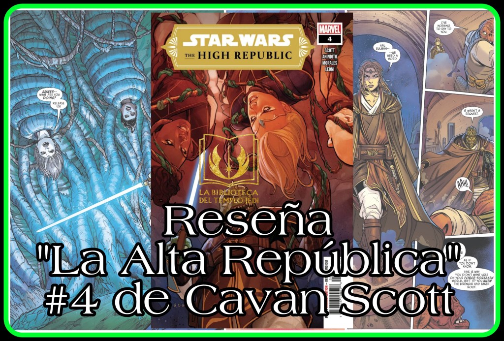 Reseña de Star Wars The High Republic&nbsp;#4