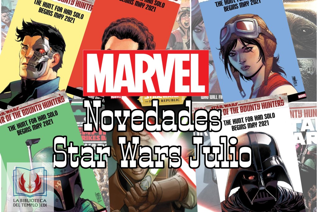 Los Cómics Star Wars de Marvel de julio&nbsp;2021