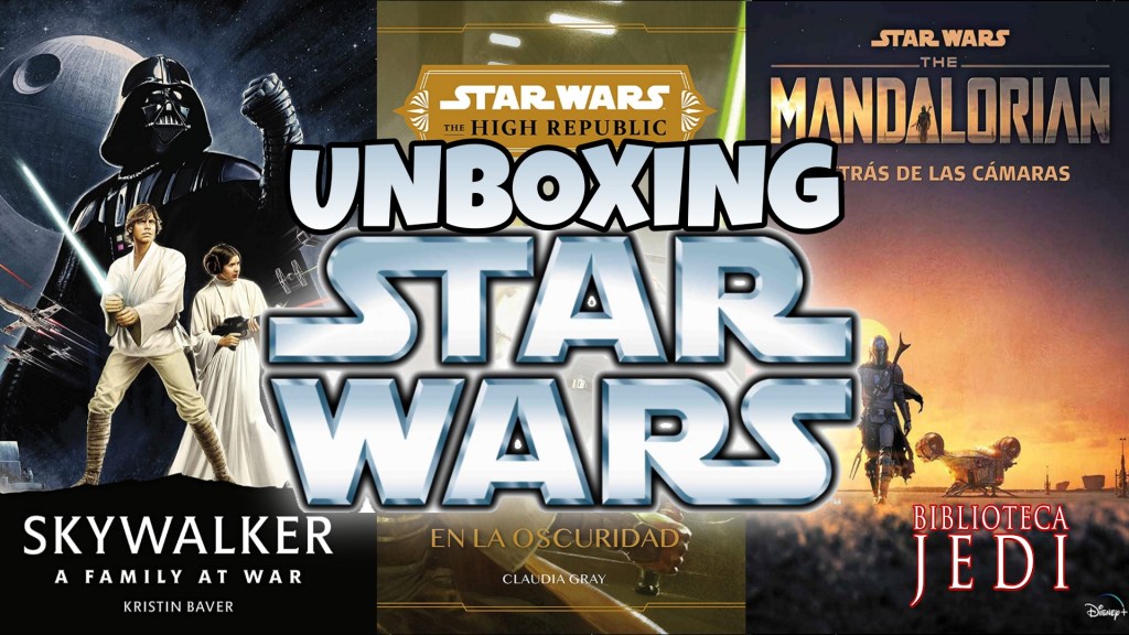 Unboxing Novedades Star Wars&nbsp;#150