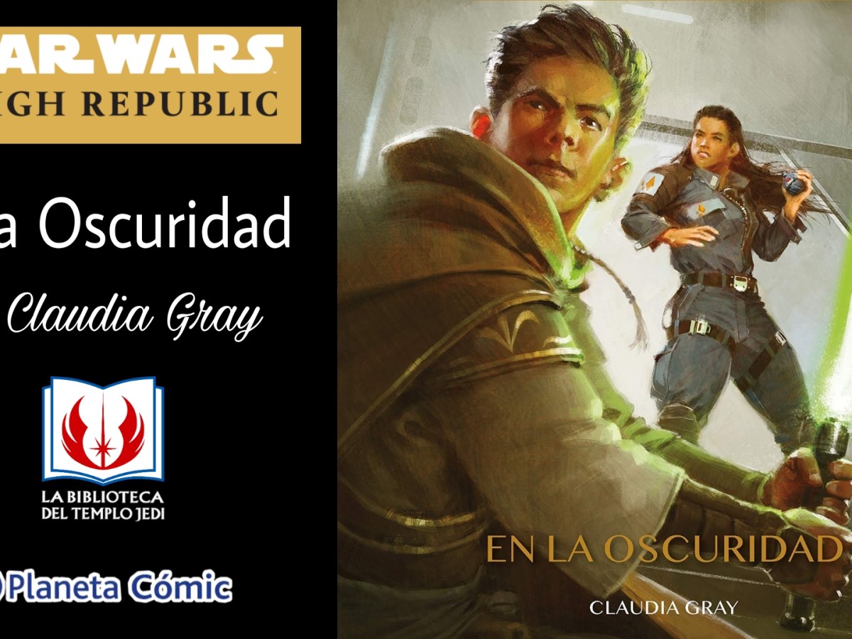 Reseña de la novela Star Wars The High Republic: En la&nbsp;Oscuridad