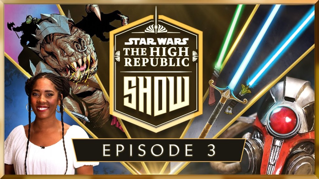 Nuevo episodio de Star Wars The High Republic Show: Nuevos cómics, los sables de la Alta República y mucho&nbsp;más