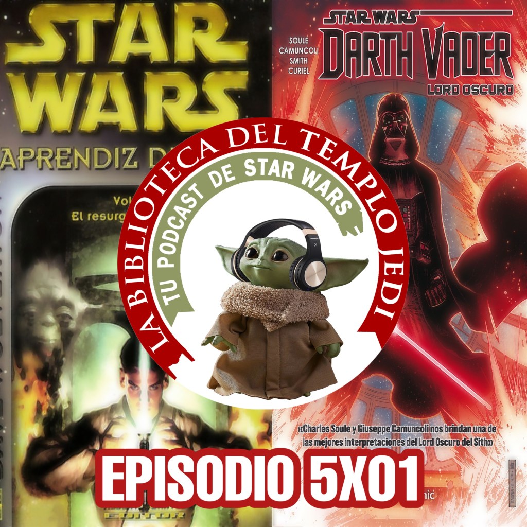 El Podcast de La Biblioteca del Templo Jedi&nbsp;5×01