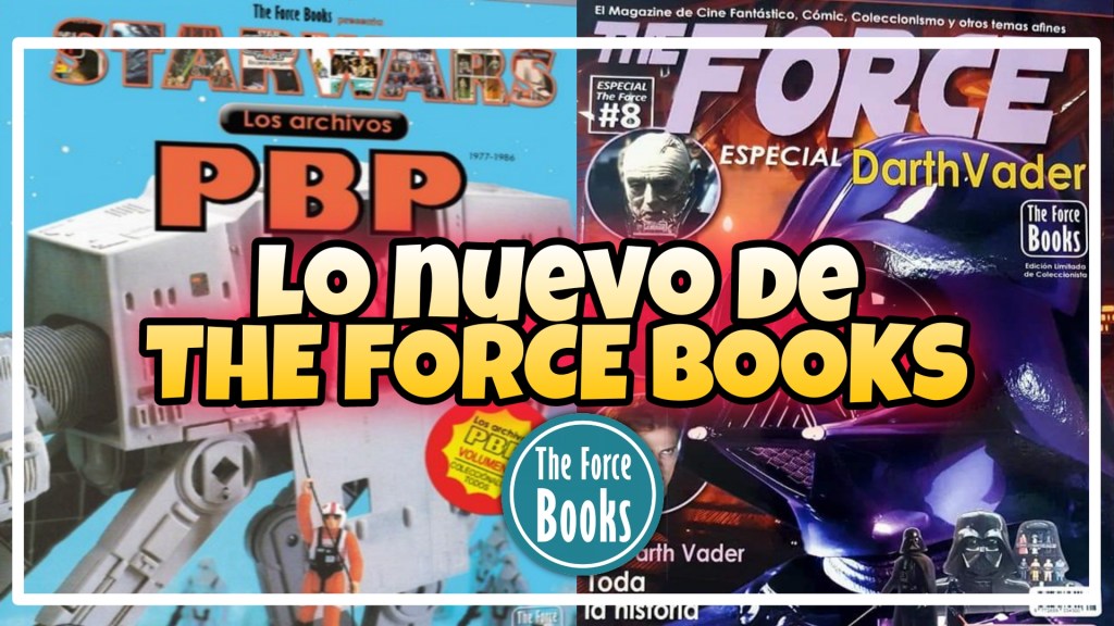 Unboxing Novedades Star Wars #151​: Lo nuevo de The Force&nbsp;Books