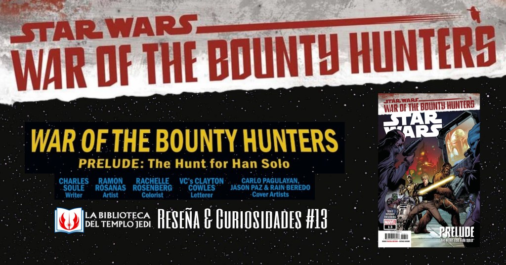 Reseña de Star Wars #13: Luke a la caza de Boba&nbsp;Fett