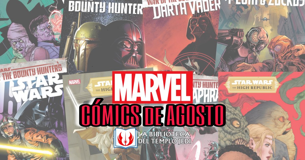Primer vistazo a los cómics Marvel de Agosto. Continúa War of the Bounty&nbsp;Hunters