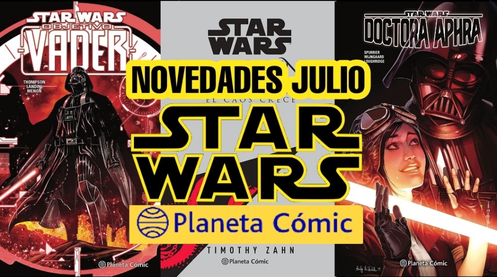 Novedades Star Wars de Julio 2021 De la editorial Planeta&nbsp;Cómic