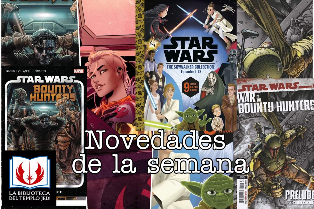 Novedades Star Wars USA del 7 Al 13 De Junio&nbsp;2021