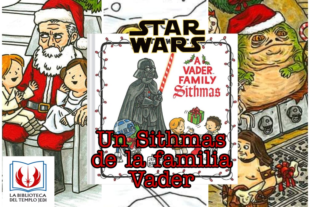 Avance del próximo libro de la familia Vader:&nbsp;Sithmas