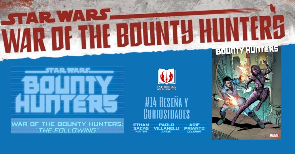 Reseña y Curiosidades de Bounty Hunters #14: El nuevo dúo de cazarrecompensas trata de escapar de&nbsp;Deathstick