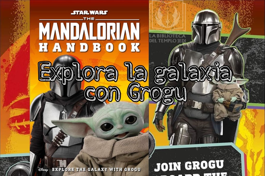 Un nuevo libro de The Mandalorian nos descubre los secretos de la&nbsp;galaxia