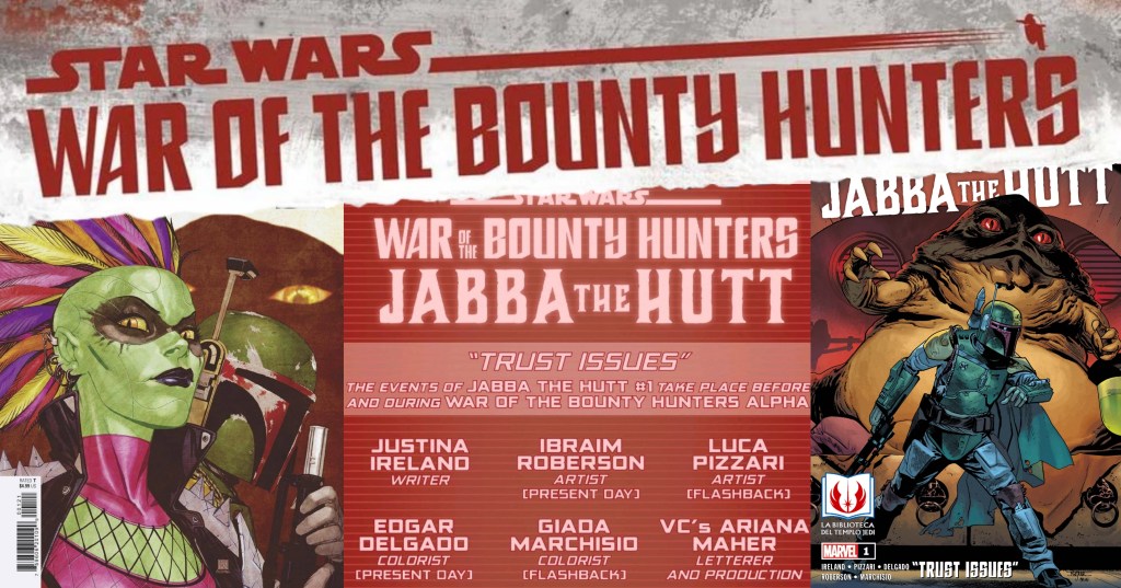 Reseña y Curiosidades del cómic War of the Bounty Hunters: Jabba the Hutt&nbsp;#1