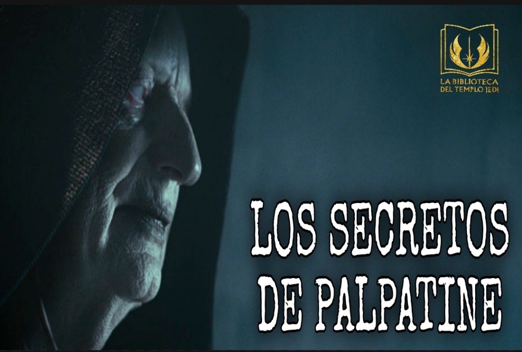 Los Secretos de&nbsp;Palpatine