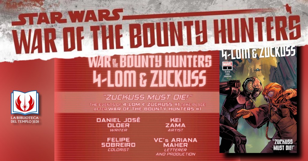 Reseña y Curiosidades de 4-LOM & Zuckuss #1: one shot del evento War of the Bounty&nbsp;Hunters