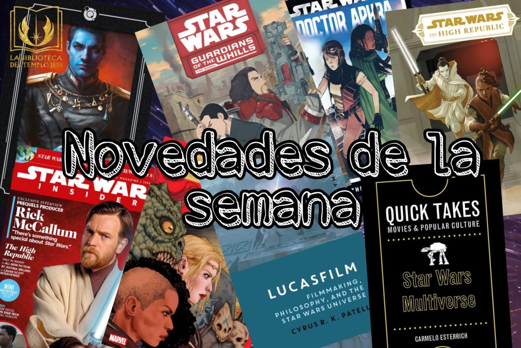 Novedades Star Wars USA del 9 al 15 de agosto&nbsp;2021