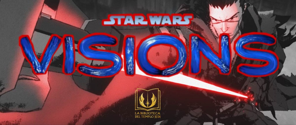 Trailer e información de STAR WARS&nbsp;VISIONS