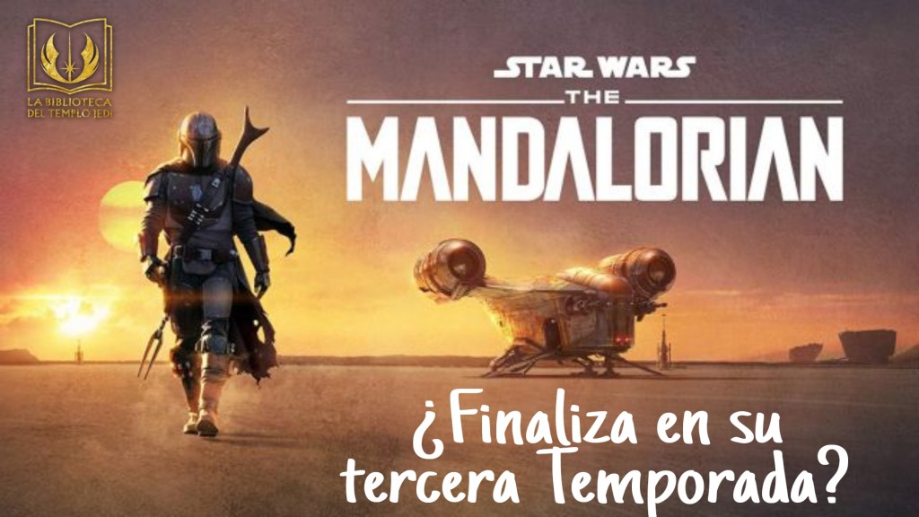 The Mandalorian podría terminar en la Temporada&nbsp;3