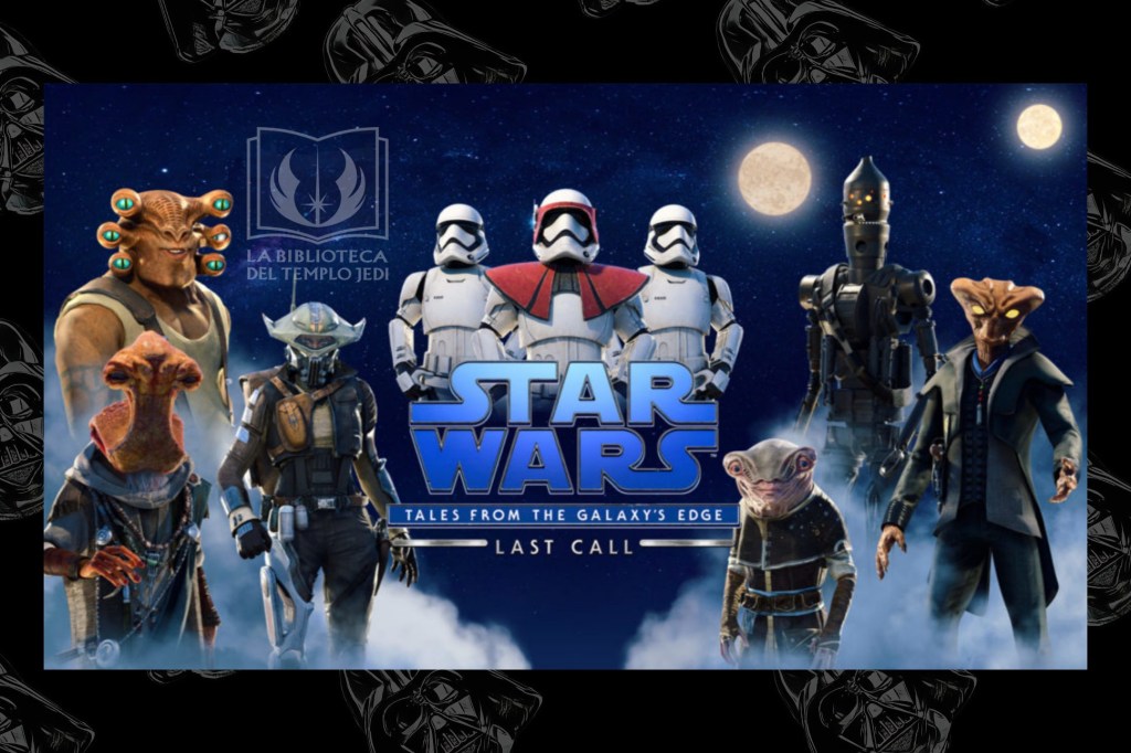 Nuevo trailer completo de Tales from the Galaxy’s Edge: Last&nbsp;Call