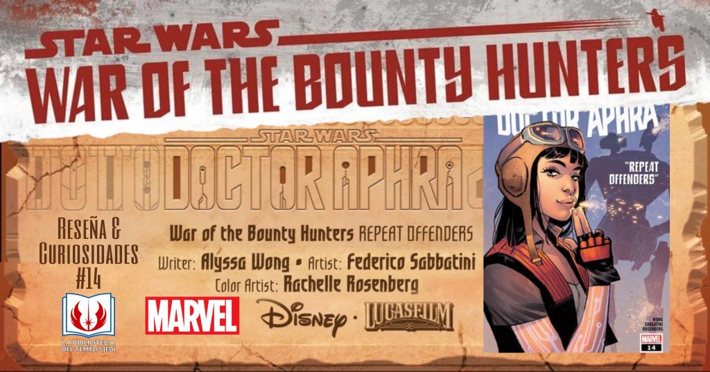 Reseña y Curiosidades del cómic Doctor Aphra&nbsp;#14