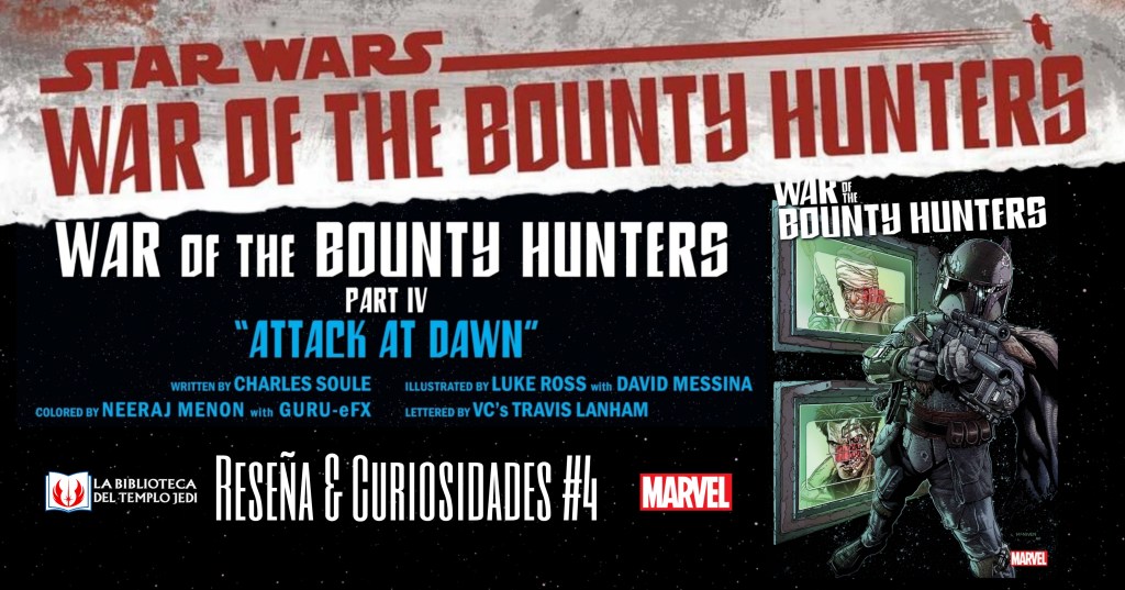 Reseña y Curiosidades de War of the Bounty Hunters&nbsp;#4