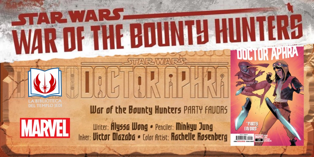 Reseña y curiosidades del cómic Doctor Aphra&nbsp;#15