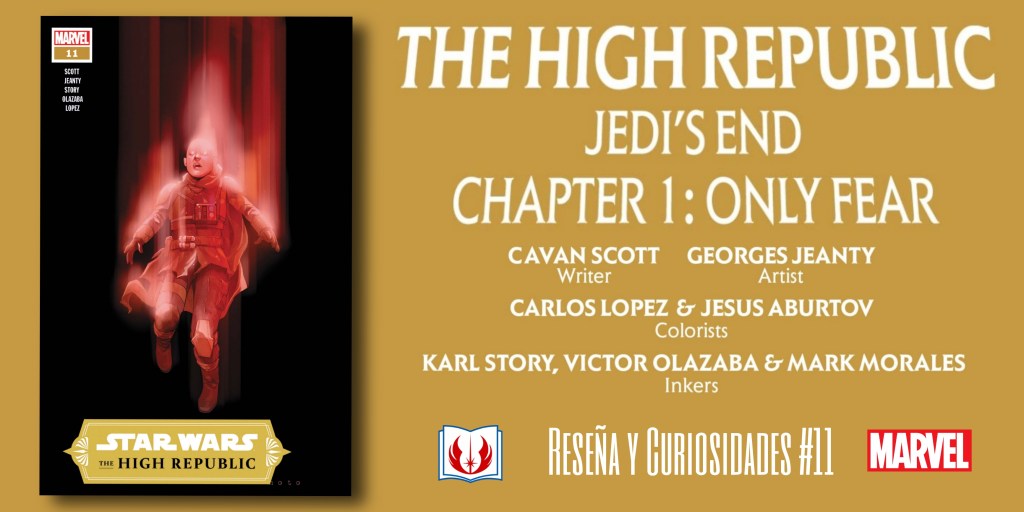 Reseña y curiosidades de Star Wars The High Republic&nbsp;#11