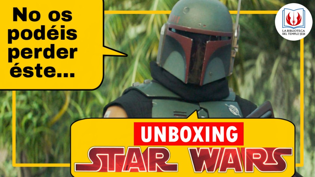 Unboxing Novedades Star Wars #173: La Leyenda de Boba&nbsp;Fett