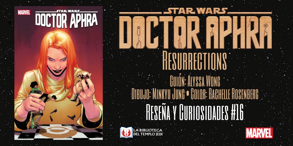 Reseña y curiosidades del cómic Doctor Aphra&nbsp;#16
