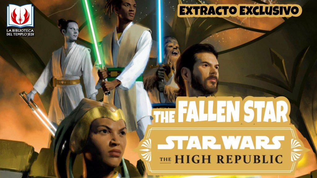 Una victoria muy necesaria de los Jedi en el primer extracto de la novela Star Wars The High Republic: The Fallen&nbsp;Star