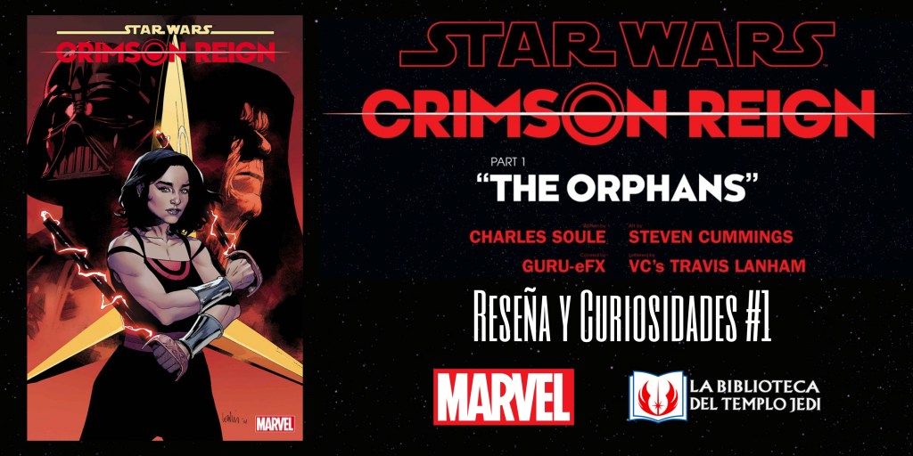 Reseña y curiosidades del cómic Star Wars Crimson Reign&nbsp;#1
