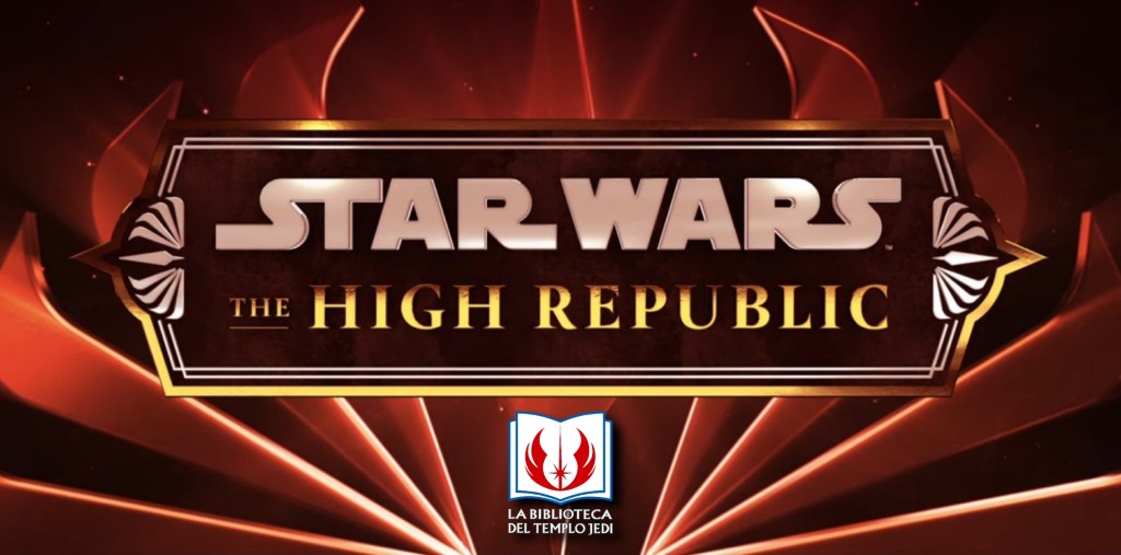 La Fase II de Star Wars The High Republic se situa 150 años antes de Luz de los&nbsp;Jedi