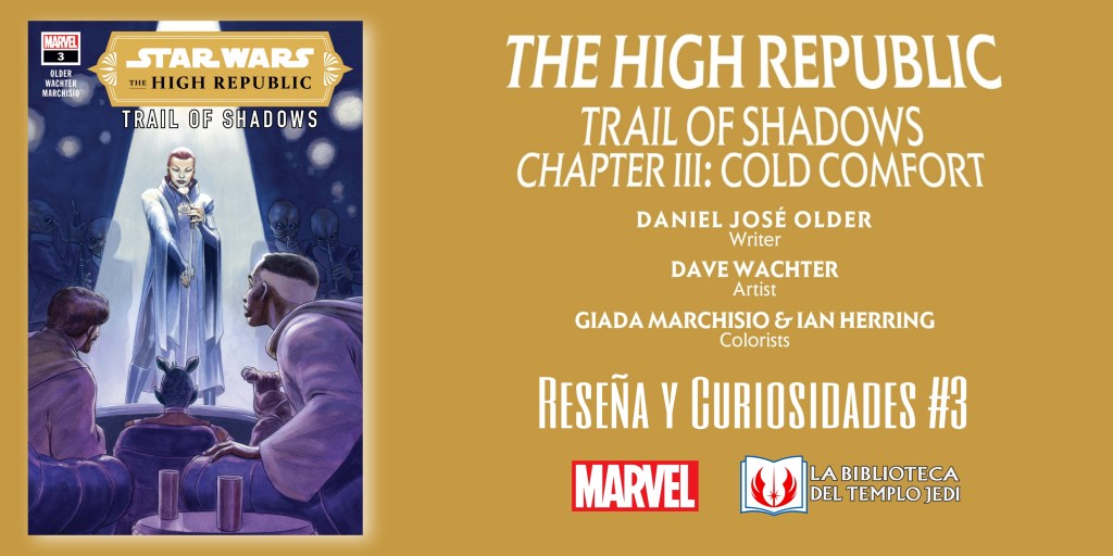 Reseña y curiosidades del cómic The High Republic: Trail of Shadows&nbsp;#3