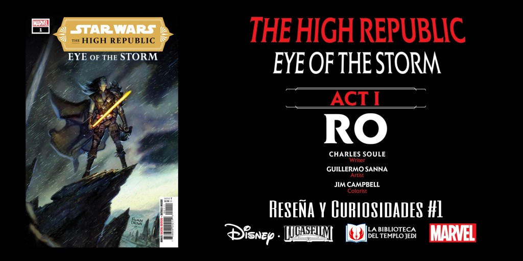 Reseña y curiosidades del cómic The High Republic: Eye of the Storm&nbsp;#1