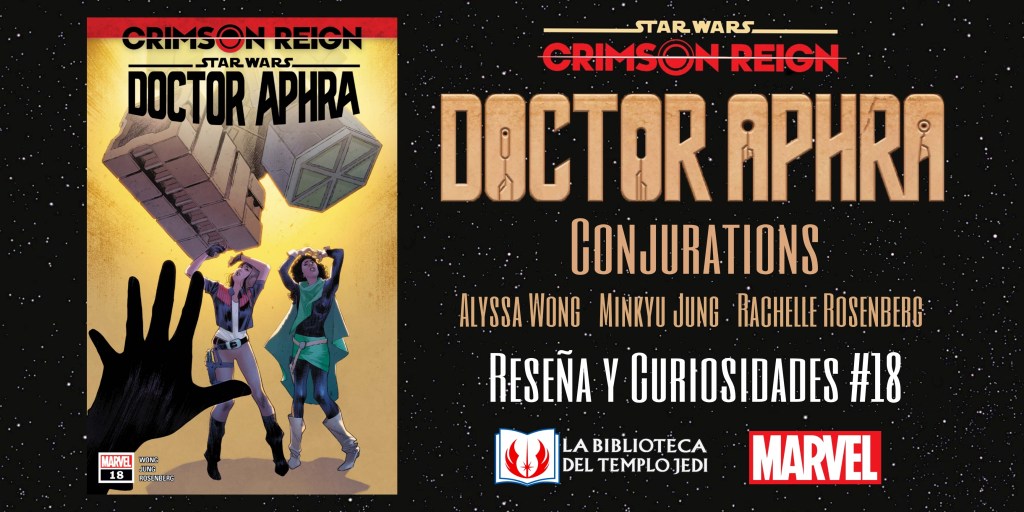 Reseña y curiosidades del cómic Doctor Aphra&nbsp;#18