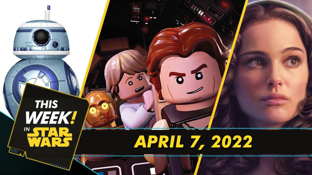 This Week in Star Wars: Star Wars Celebration, Lego Star Wars The Skywalker Saga, Queen’s Hope y&nbsp;más