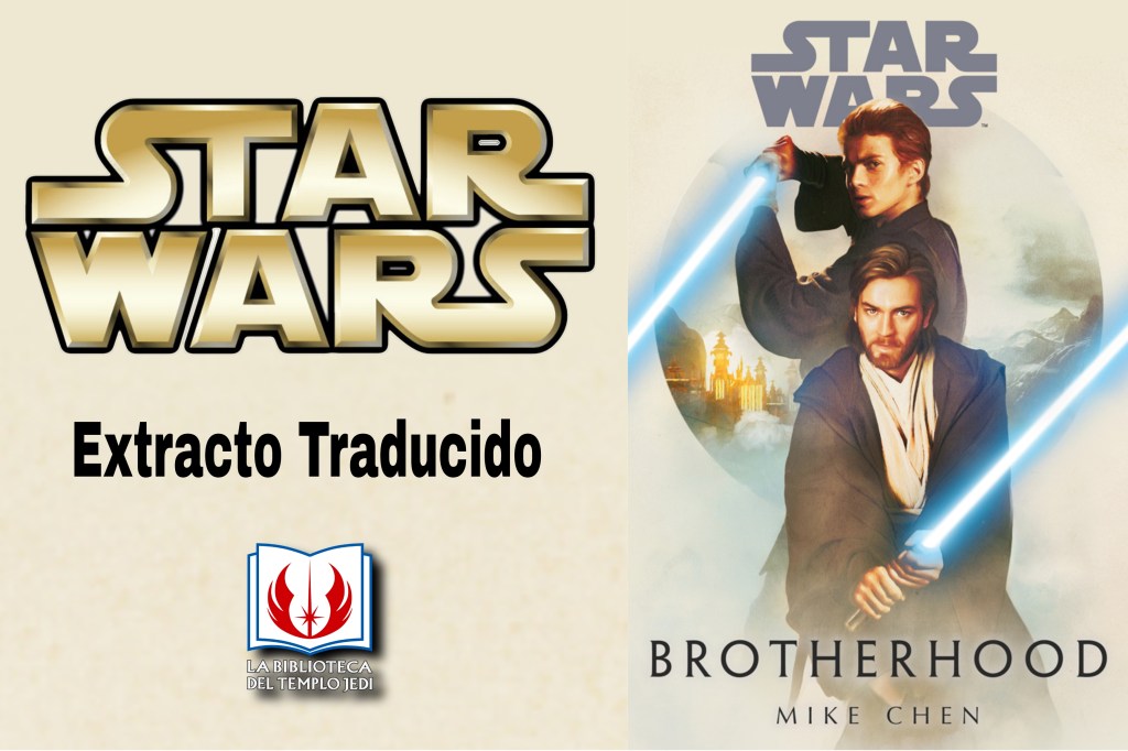 Traducción del primer extracto de la novela Star Wars&nbsp;Brotherhood